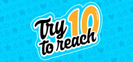 Try To Reach 10