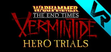 Warhammer: Vermintide VR - Hero Trials