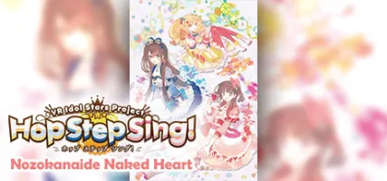 Hop Step Sing! Nozokanaide Naked Heart