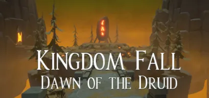 Kingdom Fall Dawn of the Druid