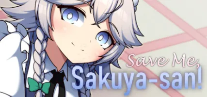 Save Me Sakuya-san!