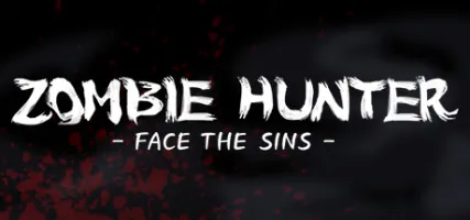 ZOMBIE HUNTER -FACE THE SINS