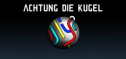 Achtung die Kugel!