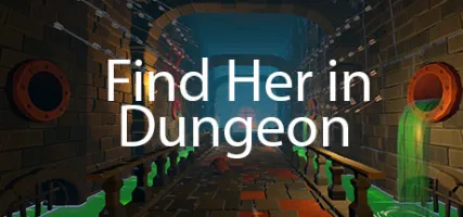 Find Her in Dungeon 3D Quest