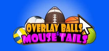 Overlay Balls & Mouse Tails