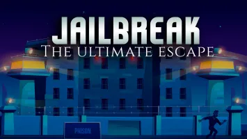 Jailbreak: The Ultimate Escape