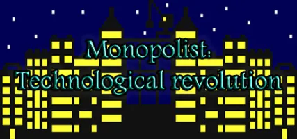 Monopolist: Technological Revolution