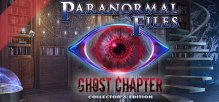 Paranormal Files: Ghost Chapter