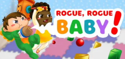 Rogue Rogue Baby!