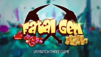 Fatal Gem VR