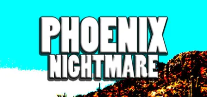 Phoenix Nightmare