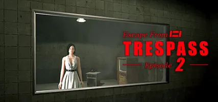 TRESPASS - Episode 2