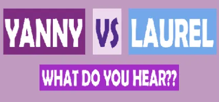 What do you hear?? Yanny vs Laurel