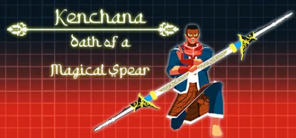 Kenchana: Oath of a Magical Spear