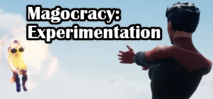 Magocracy: Experimentation