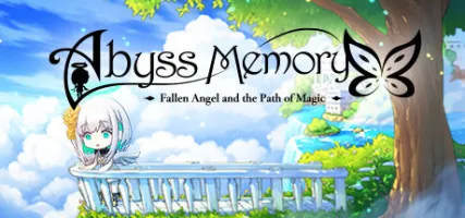 Abyss Memory Fallen Angel and the Path of Magic