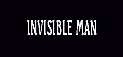 INVISIBLE MAN