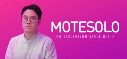 Motesolo: No Girlfriend Since Birth