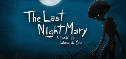 The Last NightMary - A Lenda do Cabe a de Cuia