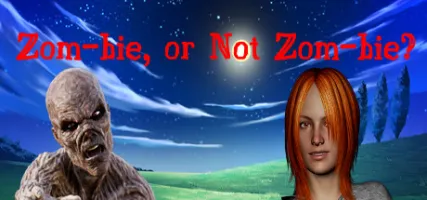 Zom-bie or Not Zom-bie