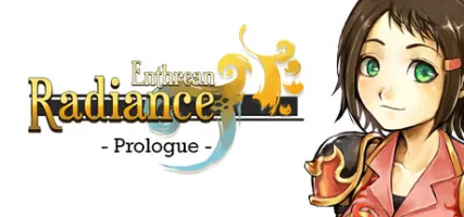 Enthrean Radiance: Prologue