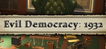 Evil Democracy: 1932