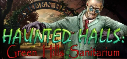 Haunted Halls: Green Hills Sanitarium