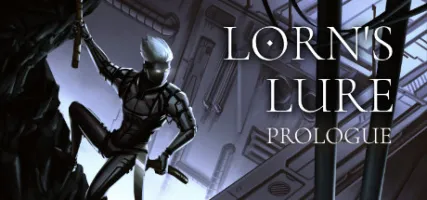 Lorn's Lure: Prologue