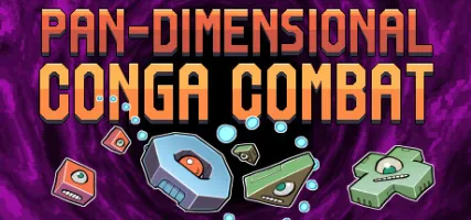 Pan-Dimensional Conga Combat