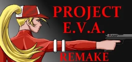 Project E.V.A. Remake