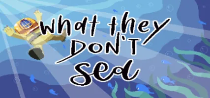 What They Don't Sea