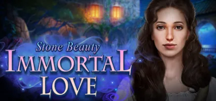 Immortal Love: Stone Beauty