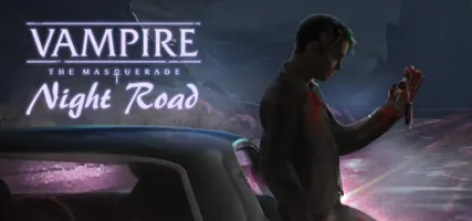 Vampire: The Masquerade Night Road