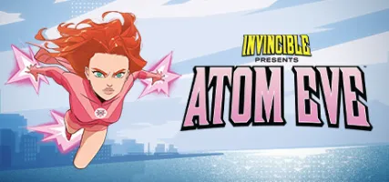 Invincible Presents: Atom Eve