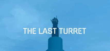 The Last Turret