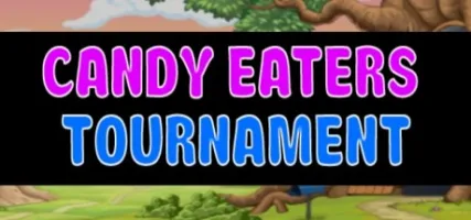 CANDY EATERS TOURNAMENT