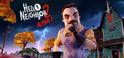 Hello Neighbor 2 Alpha 1