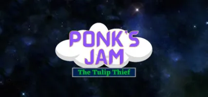 Ponk's Jam: The Tulip Thief