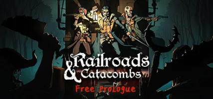 Railroads & Catacombs: Prologue