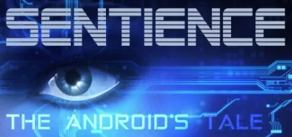 Sentience: The Android's Tale