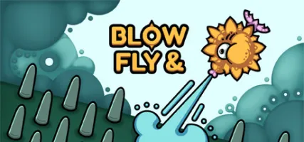 Blow & Fly