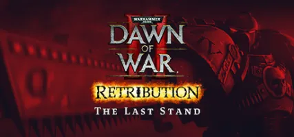 Dawn of War II: Retribution The Last Stand