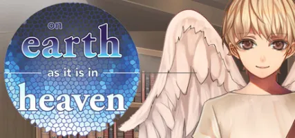 On Earth As It Is In Heaven - A Kinetic Novel