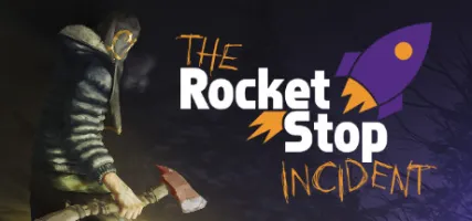 The Rocket Stop Incident