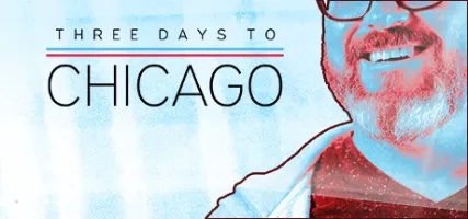 Three Days to Chicago