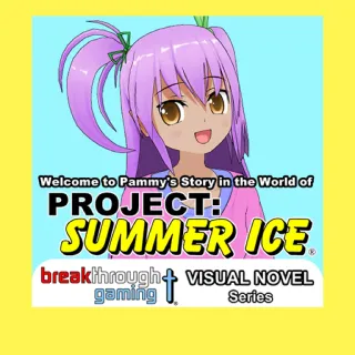 Welcome to Pammy's Story in the World of Project: Summer Ice Visual Novel