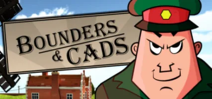 Bounders and Cads