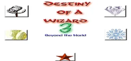 Destiny of a Wizard 3: Beyond the World