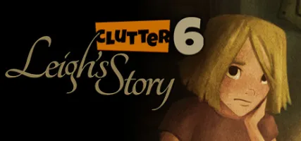 Clutter VI: Leigh's Story