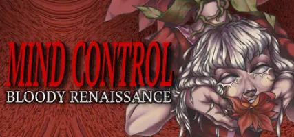 Mind Control: Bloody Renaissance